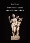 Planetární sekce venušského klifotu Josef Veselý