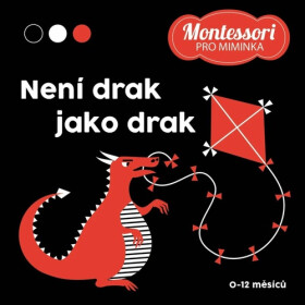 Není drak jako drak - Kontrastní leporelo - Adéla Korbelářová