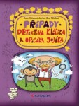 Případy detektiva Kláska a opičáka Jojíka - Lenka Rožnovská, Hana Mlčochová - e-kniha