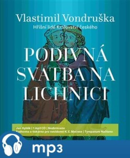 Podivná svatba na Lichnici, Vlastimil Vondruška