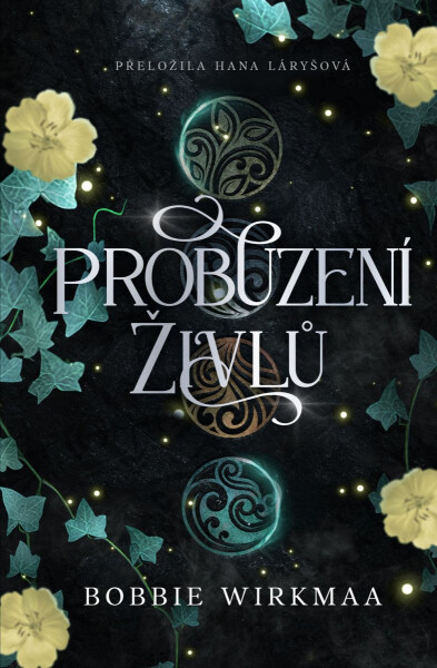 Probuzení živlů - Bobbie Wirkmaa