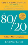 The 80/20 Principle Achieve More with Less Richard Koch