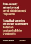 Česko-německý a německo-český slovník základních pojmů z dějin umění - Jaroslava Kroupová