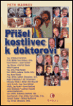 Přišel kostlivec doktorovi Petr Markov