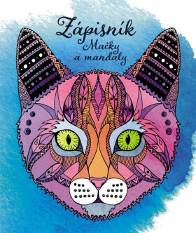 Zápisník - Mačky a mandaly - autora nemá