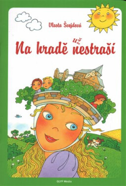 Na hradě už nestraší - Vlasta Švejdová