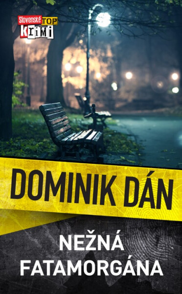 Nežná fatamorgána - Dominik Dán