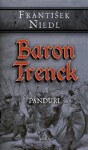 Baron Trenck Panduři František Niedl