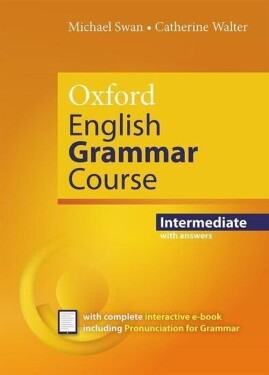 Oxford English Grammar Course Intermediate with Answers