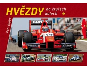 Hvězdy na čtyřech kolech Petr Dufek