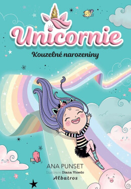 Unicornie: Kouzelné narozeniny - Ana Punsetová