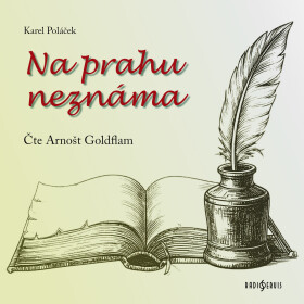 Na prahu neznáma - Karel Poláček - audiokniha