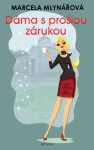 Dáma s prošlou zárukou - Marcela Mlynářová