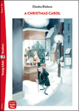Young Adult ELi Readers Stage 3 (cef B1): A CHRISTMAS CAROL (Restyled) - Charles Dickens