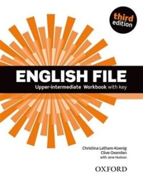 English File Upper Intermediate Workbook with Answer Key Christina Latham-Koenig,