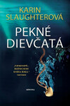 Pekné dievčatá - Karin Slaughter