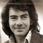Neil Diamond: All-Time Greatest Hits 2LP - Neil Diamond