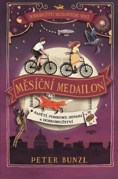 Dobrodružství mechanického srdce: Měsíční medailon 2.díl - Peter Bunzl