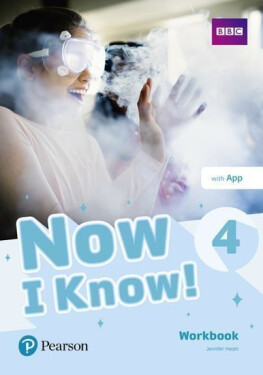 Now I Know 4 Workbook with App - Jennifer Heath