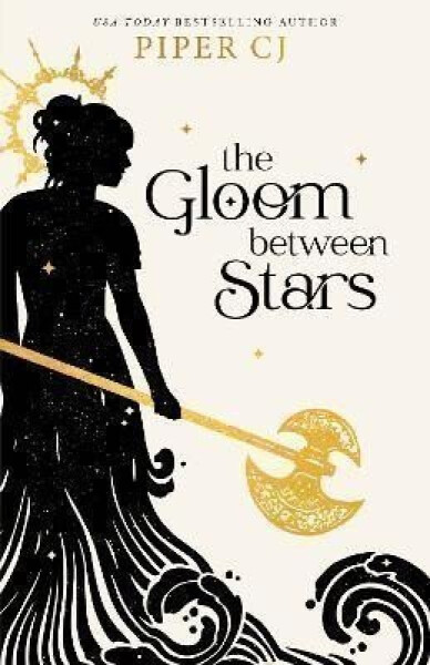 The Gloom Between Stars - Piper CJ