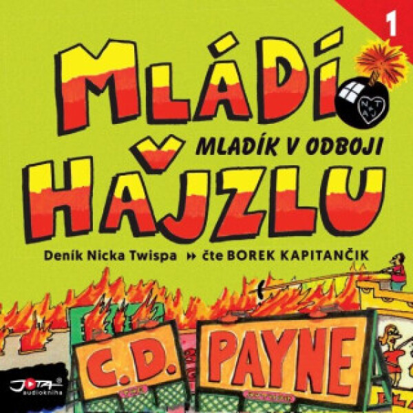 Mládí v hajzlu 1: Mladík v odboji - C.D. Payne - audiokniha