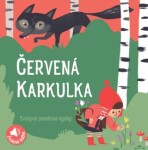 Červená Karkulka - Zvuková pohádková knížka, 2. vydání