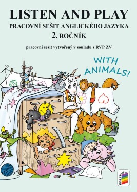 Listen and play - With animals!, (pracovní sešit) - Věra Štiková