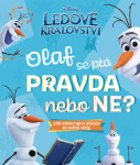 Ledové království – Olaf se ptá PRAVDA nebo NE? - Cavan Scott