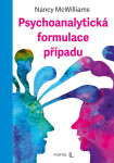 Psychoanalytická formulace případu - Nancy McWilliams