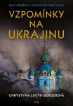 Vzpomínky na Ukrajinu Chrystyna Lucyk-Bergerová