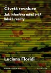 Čtvrtá revoluce - Luciano Floridi