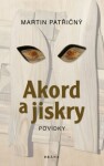 Akord jiskry Povídky