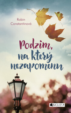 Podzim, na který nezapomenu - Robin Constantinová