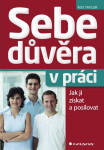 Sebedůvěra v práci - Ros Taylor
