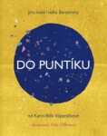 Do puntíku - Vápeníčková Karin Bílík