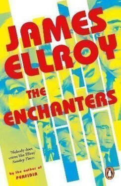The Enchanters James Ellroy