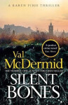 Silent Bones - Val McDermid