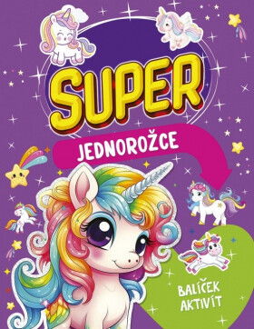 Balíček aktivít: Super jednorožce (slovensky)