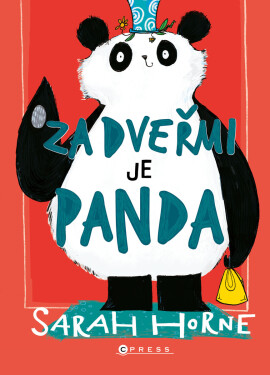 Za dveřmi je panda - Sarah Horne