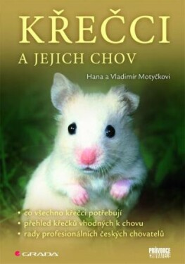 Křečci a jejich chov - Vladimír Motyčka, Hana Motyčková - e-kniha