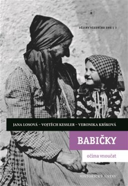 Babičky očima vnoučat Jana Losová