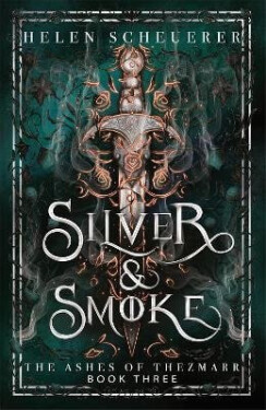 Silver & Smoke - Helen Scheuerer