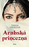 Arabská princezna - Tanya Valková