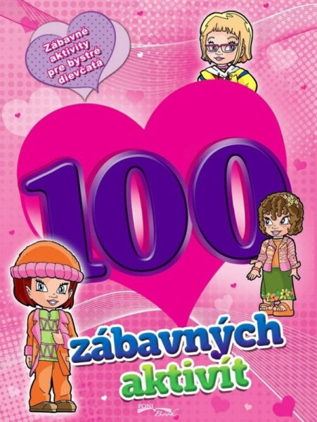 100 zábavných aktivít dievčatá
