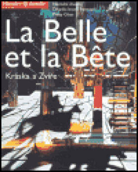 Kráska zvíře La Belle et La Bete