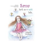 Sama bych se v nebi bála - Ludmila Janáková
