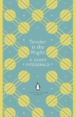 Tender is the Night, 1. vydání - Francis Scott Fitzgerald