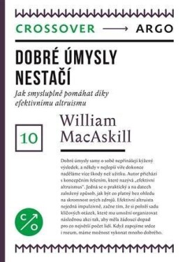 Dobré úmysly nestačí