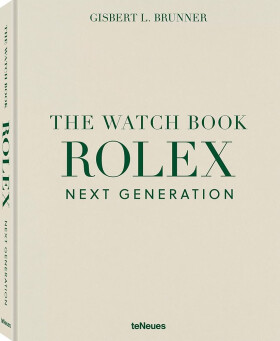 The Watch Book Rolex: Next Generation - Gisbert L. Brunner