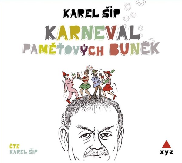 Karneval paměťových buněk (audiokniha) Karel Šíp